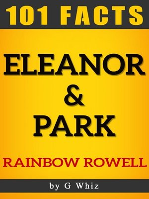 cover image of Eleanor & Park by Rainbow Rowell / 101 Facts